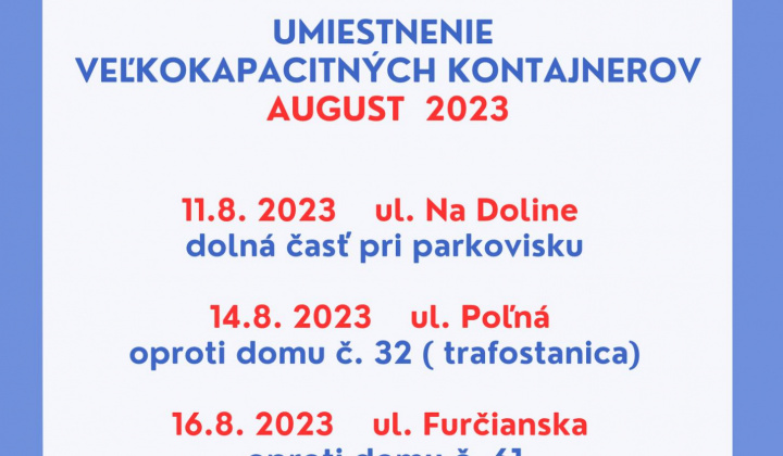Fotka - Umiestnenie veľkokapacitných kontajnerov - August 2023