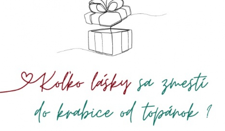 Fotka - 8. ročník celoslovenskej zbierky: Koľko lásky sa zmestí do krabice od topánok?